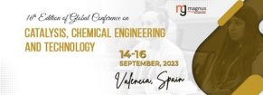 16th Edition of Global Conference on Catalysis, Chemical Engineering & Technology