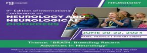 9th Edition of International Conference on Neurology and Neurological Disorders, Neurology 2024