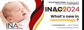 INAC2024 - 9TH INTERNATIONAL NEONATOLOGY ASSOCIATION CONFERENCE